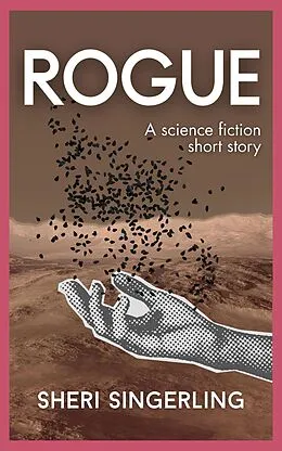 E-Book (epub) Rogue von Sheri Singerling
