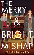 E-Book (epub) The Merry & Bright Mishap von Cristina Ryan