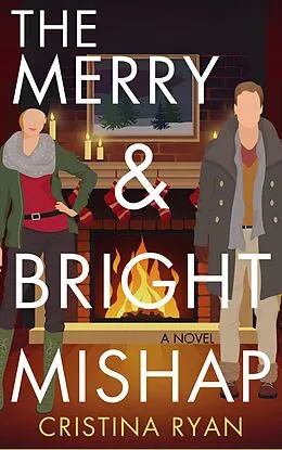 E-Book (epub) The Merry & Bright Mishap von Cristina Ryan