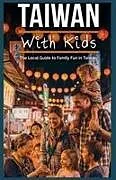 Kartonierter Einband (Kt) Taiwan With Kids von Mandy Lin