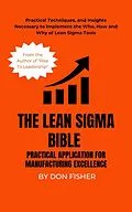 E-Book (epub) The Lean Sigma Bible von Don Fisher