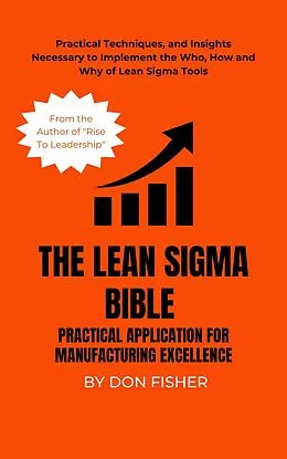 E-Book (epub) The Lean Sigma Bible von Don Fisher