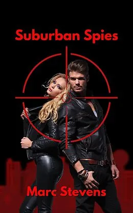 E-Book (epub) Suburban Spies von Marc Stevens