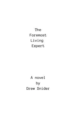E-Book (epub) The Foremost Living Expert von Drew Snider