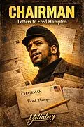 E-Book (epub) Chairman Letters to Fred Hampton von Yellaboy