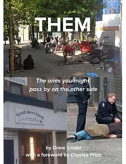 E-Book (epub) THEM - The ones you might pass by on the other side von Drew Snider
