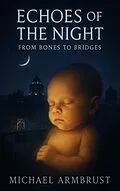 E-Book (epub) From Bones to Bridges von Michael Armbrust