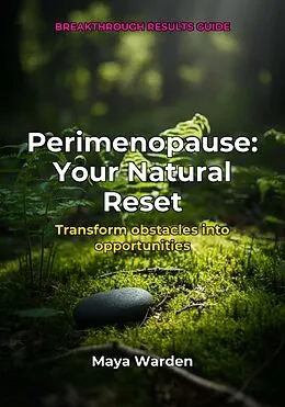 E-Book (epub) Perimenopause - Your Natural Reset von Aria Wilde