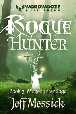 E-Book (epub) Roguehunter von Jeff Messick