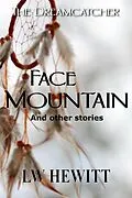 E-Book (epub) Face Mountain von L. W. Hewitt
