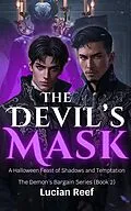 E-Book (epub) The Devil's Mask: A Halloween Feast of Shadows and Temptation von Lucian Reef
