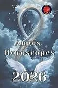 Kartonierter Einband (Kt) Anges Horoscope 2026 von Alina Rubi