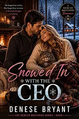 E-Book (epub) Snowed In With The CEO von Denese Bryant