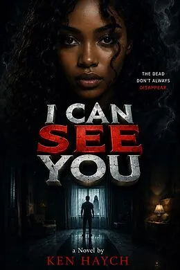 E-Book (epub) I Can See You von Ken Haych