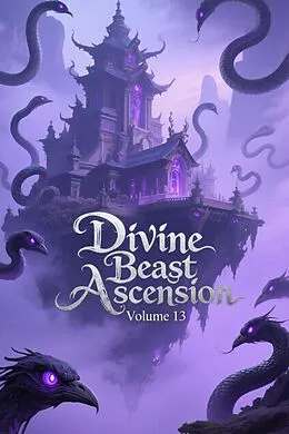 E-Book (epub) Divine Beast Ascension, Volume 13 von Zenithnovels