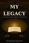 E-Book (epub) My Legacy von Benjamin Spencer