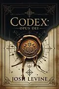 E-Book (epub) Codex Opus Dei - Die verborgene Macht im Vatikan von Josh Levine