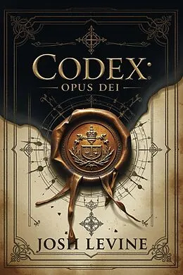 E-Book (epub) Codex Opus Dei - Die verborgene Macht im Vatikan von Josh Levine