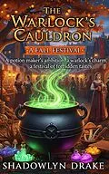 E-Book (epub) The Warlock's Cauldron: A Fall Festival von Shadowlyn Drake