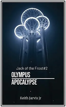 E-Book (epub) Jack of the frost von Keith Jarvis Jr.