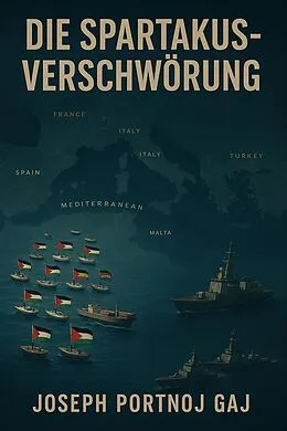 E-Book (epub) Die Spartacus-Verschwörung von Joseph Portnoj Gaj