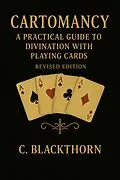 E-Book (epub) Cartomancy with a Standard Deck: Revised edition  A Practical How-To Guide von C. Blackthorn