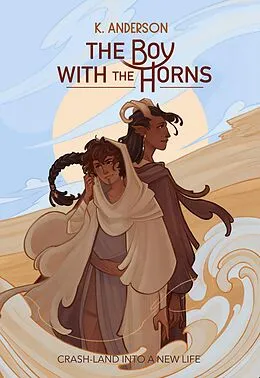 E-Book (epub) The Boy With the Horns von K. Anderson