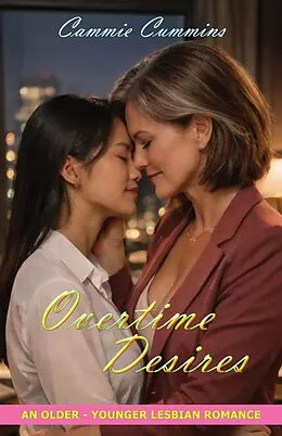 E-Book (epub) Overtime Desires von Cammie Cummins