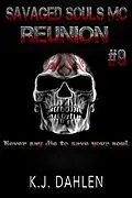 E-Book (epub) Savaged Souls MC Reunion von Kj Dahlen