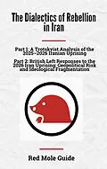 E-Book (epub) The Dialectics of Rebellion in Iran von Red Mole Substack