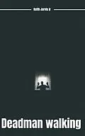 E-Book (epub) Deadman Walking von Keith Jarvis Jr.
