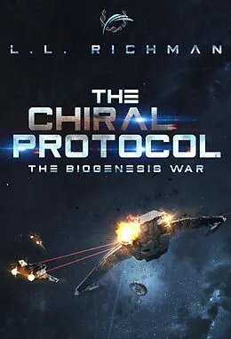 E-Book (epub) The Chiral Protocol von Ll Richman