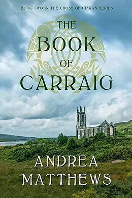 E-Book (epub) The Book of Carraig von Andrea Matthews