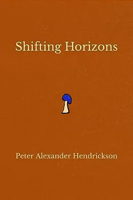 E-Book (epub) Shifting Horizons von Peter Alexander Hendrickson