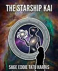 E-Book (epub) The Starship Kai von Edward Todd Harris