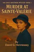 E-Book (epub) Murder at Saint-Valerie von David G. Hennessey