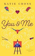 E-Book (epub) You and Me von Katie Cross