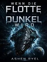 E-Book (epub) Wenn die Flotte dunkel wird von Ashen Ryel