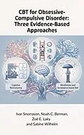 E-Book (epub) CBT for Obsessive-Compulsive Disorder: Three Evidence-Based Approaches von Ficher_psy