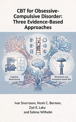 E-Book (epub) CBT for Obsessive-Compulsive Disorder: Three Evidence-Based Approaches von Ficher_psy