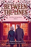 E-Book (epub) Between The Lines von Denese Bryant