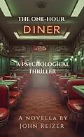 E-Book (epub) The One-Hour Diner von John Reizer