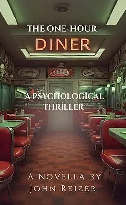 E-Book (epub) The One-Hour Diner von John Reizer