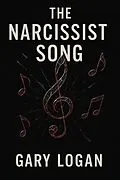 E-Book (epub) The Narcissist Song von Gary Logan