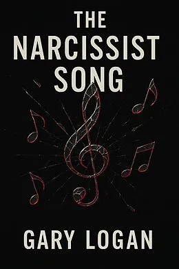 E-Book (epub) The Narcissist Song von Gary Logan