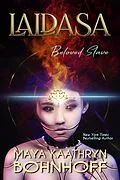 E-Book (epub) Laldasa: Beloved Slave von Maya Kaathryn Bohnhoff
