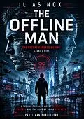 E-Book (epub) The Offline Man von Ilias Nox