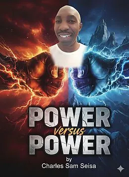 E-Book (epub) Power versus Power von Charles Sam Seisa