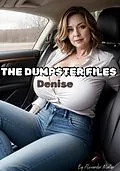 E-Book (epub) The Dumpster Files: Denise von Alexander Martin