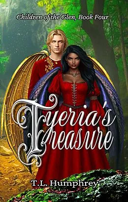 E-Book (epub) Tyeria's Treasure von T. L. Humphrey
